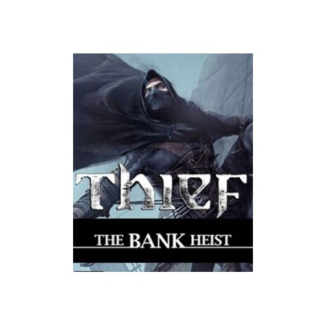 ESD Thief The Bank Heist