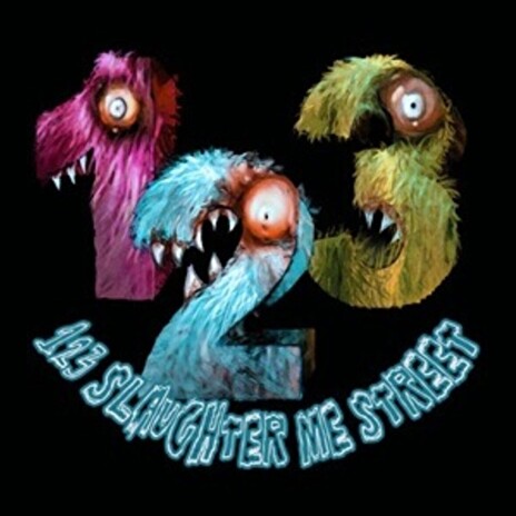 ESD 123 Slaughter Me Street