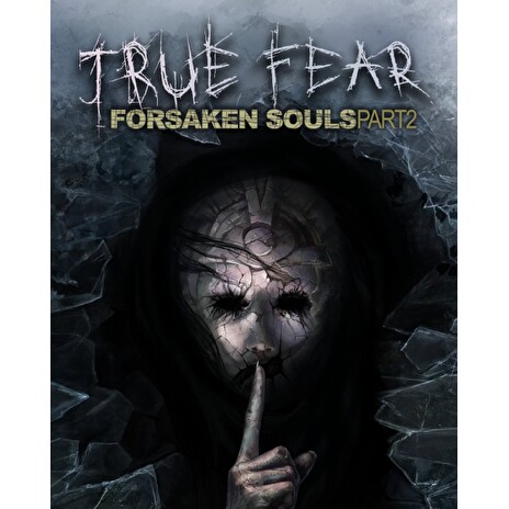 ESD True Fear Forsaken Souls Part 2