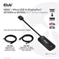 Club3D Adaptér HDMI + Micro USB na DisplayPort 4K120Hz/8K30Hz, Active Adapter M/F